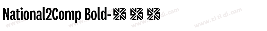National2Comp Bold字体转换